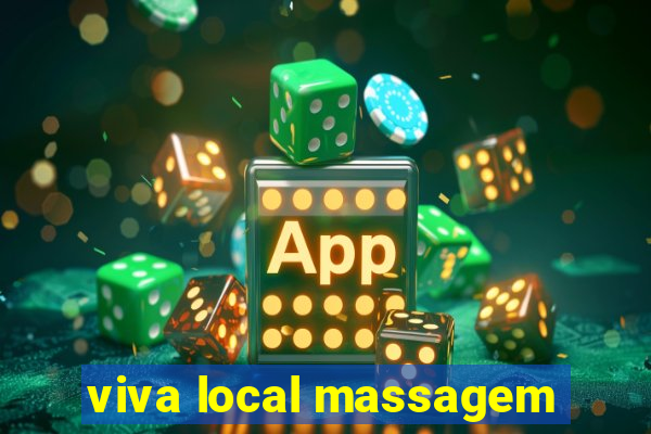 viva local massagem